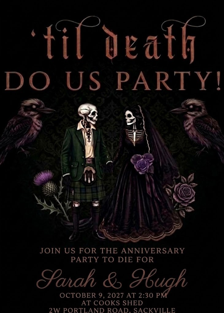 The invitation: two skeletons, a groom in a kilt and a bride in a black gown, between kookaburras, thistles and roses. 'til death do us party.